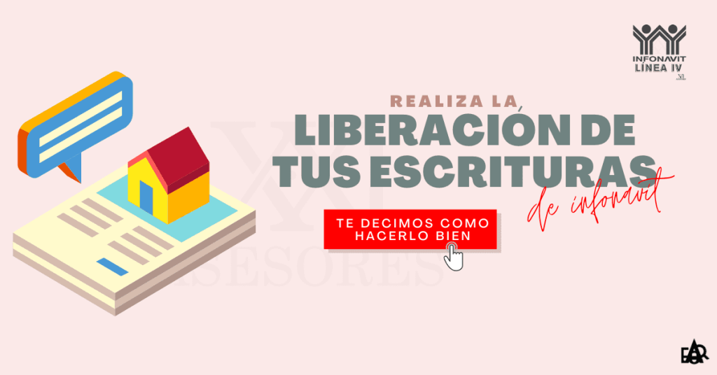 Liberación de escrituras de Infonavit