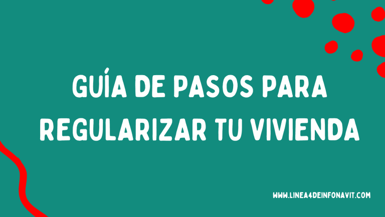 Guía de pasos para regularizar tu vivienda