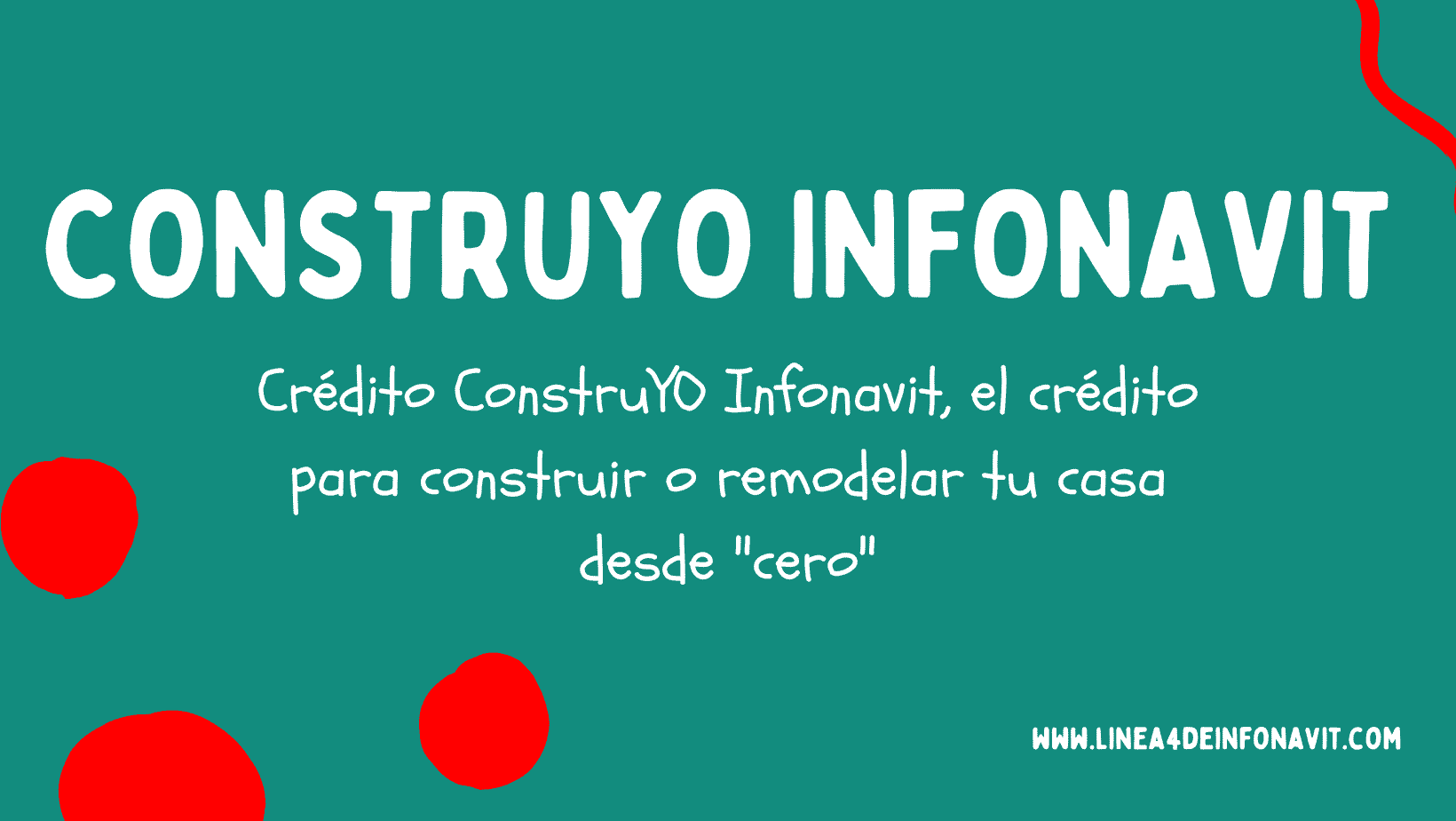 ConstruYO infonavit, construye tu casa por cuenta propia.